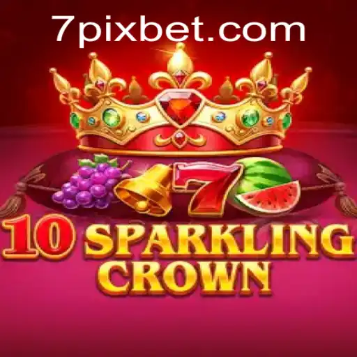 Discover 10SparklingCrown: The Glittering New Game on Pixbet