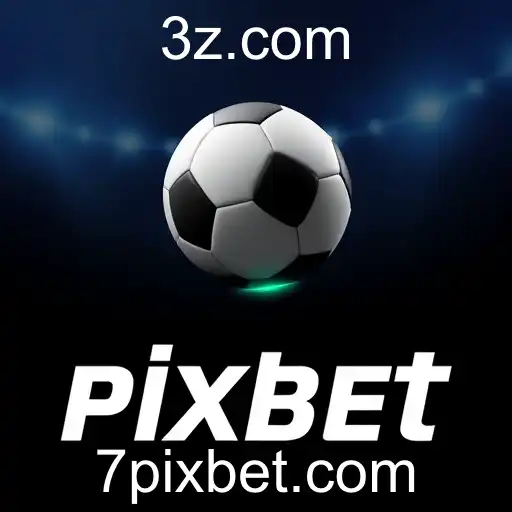 Apostas Esportivas na Pixbet: Uma Experiência Avançada e Consciente