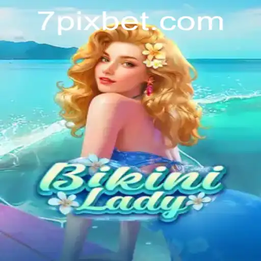 Exploring the Enchanting World of BikiniLady in Pixbet