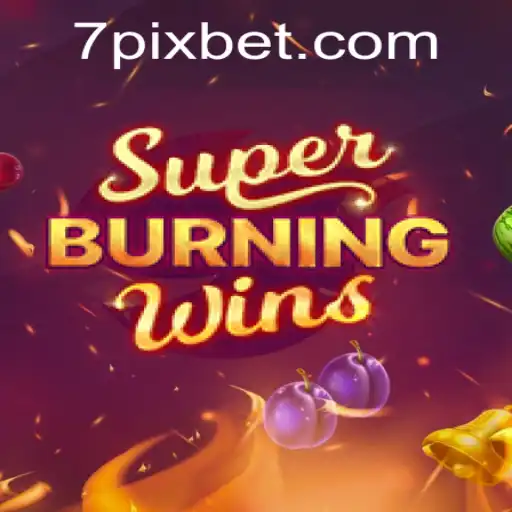 SuperBurningWins: A Captivating Slot Experience with Pixbet